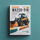 Komatsu WA250-5H WA250PT-5H Wheel Loader Service Repair Manual