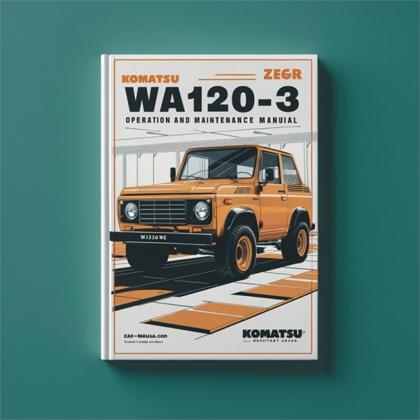 Komatsu WA120-3 operation and maintenance Manual. WA120-3MC