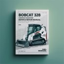 Bobcat 325 328 Compact Excavator Service Repair Manual (S/N: 232511001 & Above S/N: 232411001 & Above D Series)