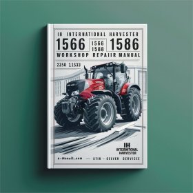 IH International Harvester 1566 1568 1586 Tractor Workshop Service Repair Manual PDF Download