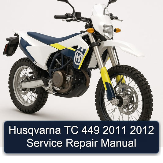 2011-2012 Husqvarna TC Models 449 Service Repair Workshop Manual