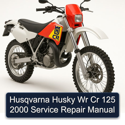 2000 Husqvarna CR Models Husky Wr 125 Service Repair Workshop Manual