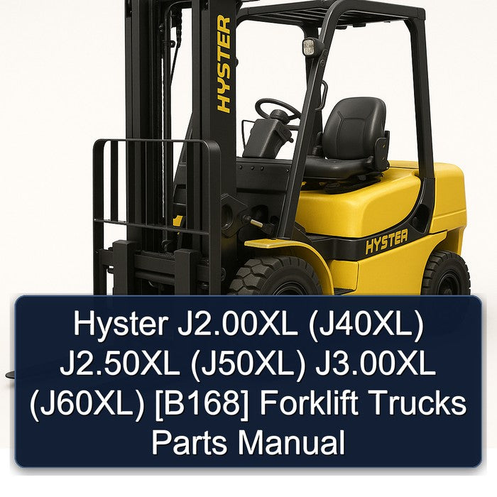 Hyster J2.00xl (J40XL) J2.50xl (J50XL) J3.00xl (J60XL) [b168] Forklift Trucks Parts Catalog