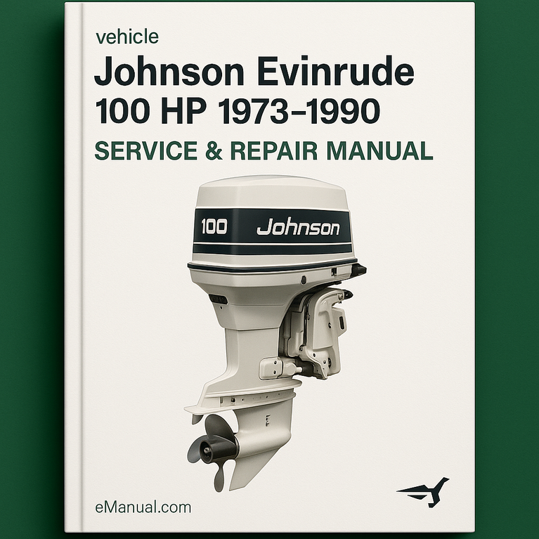 Johnson Evinrude 100 HP 1973-1990 Service Repair Manual