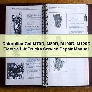 Caterpillar CAT M70D M80D M100D M120D Electric Lift Trucks Service Repair Workshop Manual