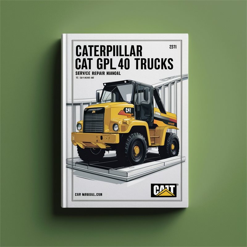 Caterpillar CAT GP40 GPL40 Lift Trucks Service Repair Workshop Manual