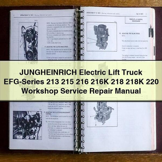 Jungheinrich Electric Lift Truck Efg-series 213 215 216 216K 218 218K 220 Service Repair Workshop Manual