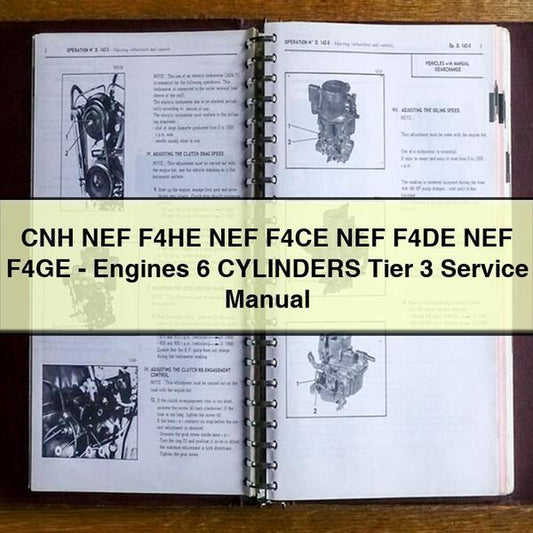 CNH NEF F4HE NEF F4CE NEF F4DE NEF F4GE-Engines 6 CYLINDERS Tier 3 Service Repair Manual