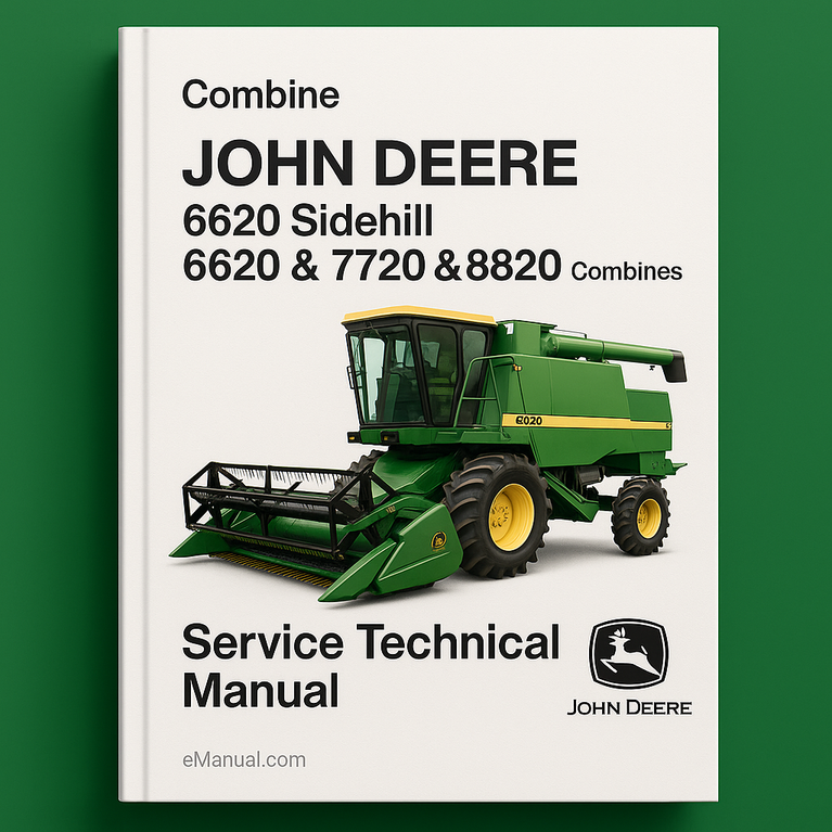 John Deere 6620 Sidehill 6620 & 7720 & 8820 Combines Service Technical Manual(TM1202)