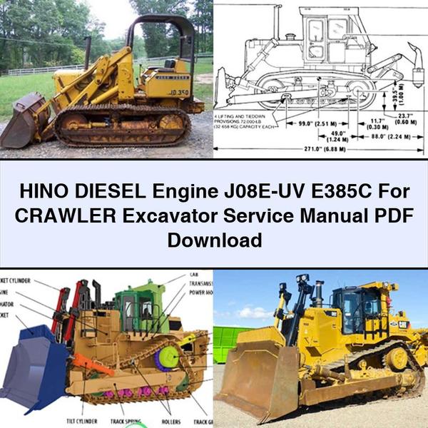 Hino Diesel Engine J08E-UV E385C Crawler Excavator Service Repair Workshop Manual PDF
