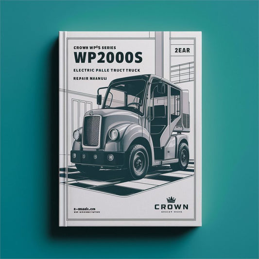 Crown WP2000S Series Electric Pallet Truck Service Repair Workshop Manual