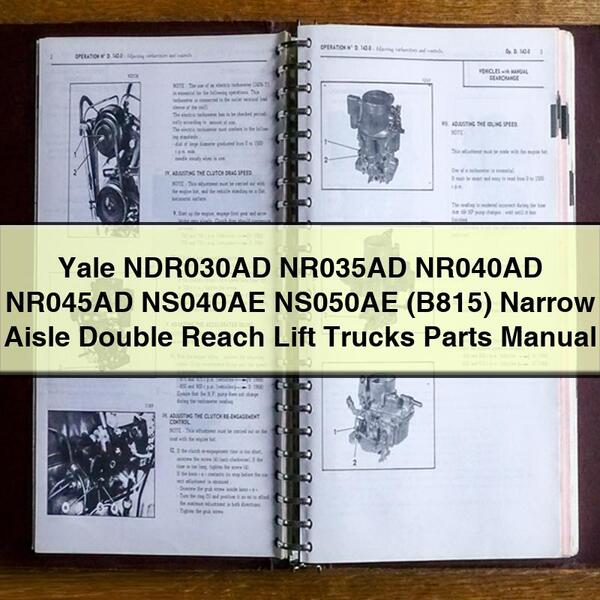 Yale NDR030AD NR035AD NR040AD NR045AD NS040AE NS050AE (B815) Narrow Aisle Double Reach Lift Trucks Parts Catalog