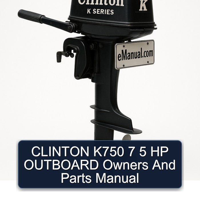 Clinton K750 7 5 HP Outboard Owners Parts Catalog PDF