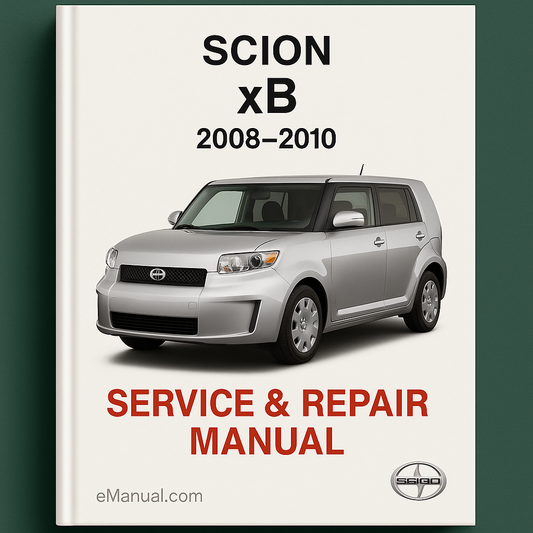 Scion Xb 2008-2010 Service Repair Manual