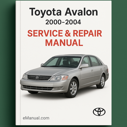 Toyota Avalon Service Repair Manual 2000-2004