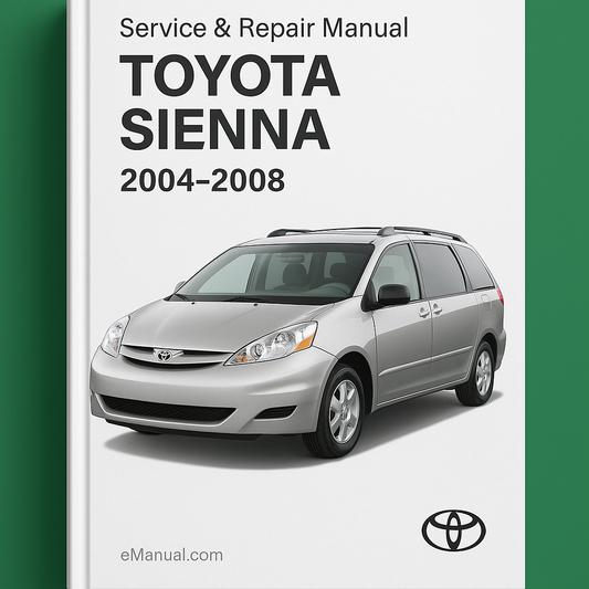 Toyota Sienna Service Repair Manual 2004-2008