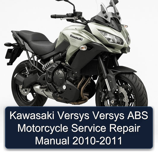 2010-2011 Kawasaki Versys ABS Motorcycle Service Repair Workshop Manual