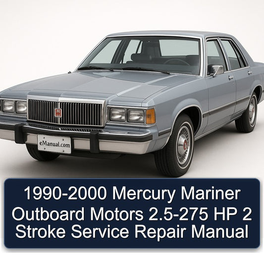 1990-2000 Mercury Mariner Outboard Motors 2.5-275 Hp 2 Stroke Service Repair Workshop Manual