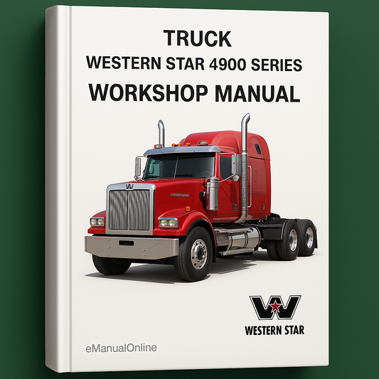 Western Star 4900 Series Truck Service Repair Workshop Manual