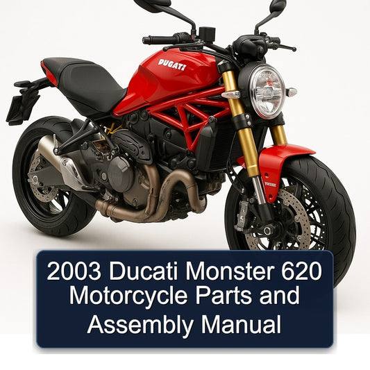 2003 Ducati 620 Monster Motorcycle Parts Assembly Service Repair Workshop Manual