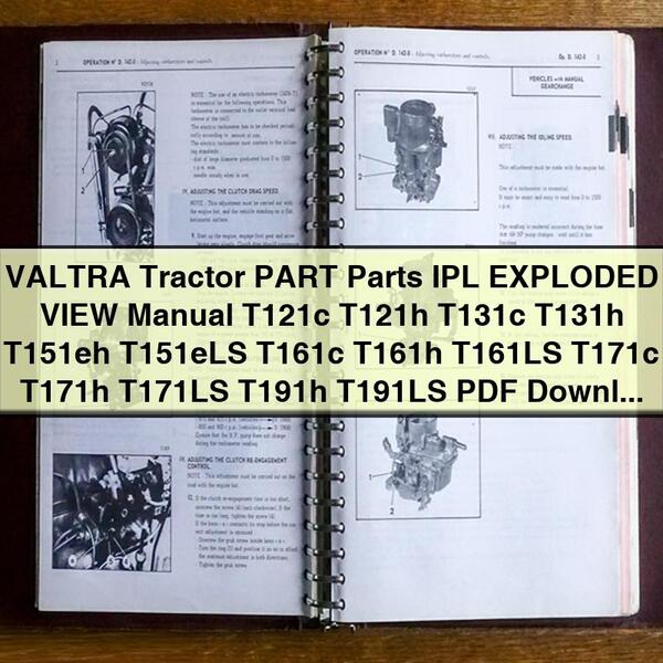 Valtra Tractor T121c, T121h, T131c, T131h, T151eh, T151els, T161c, T161h, T161ls, T171c, T171h, T171ls, T191h, T191LS Parts IPL Exploded View Service Repair Workshop Manual