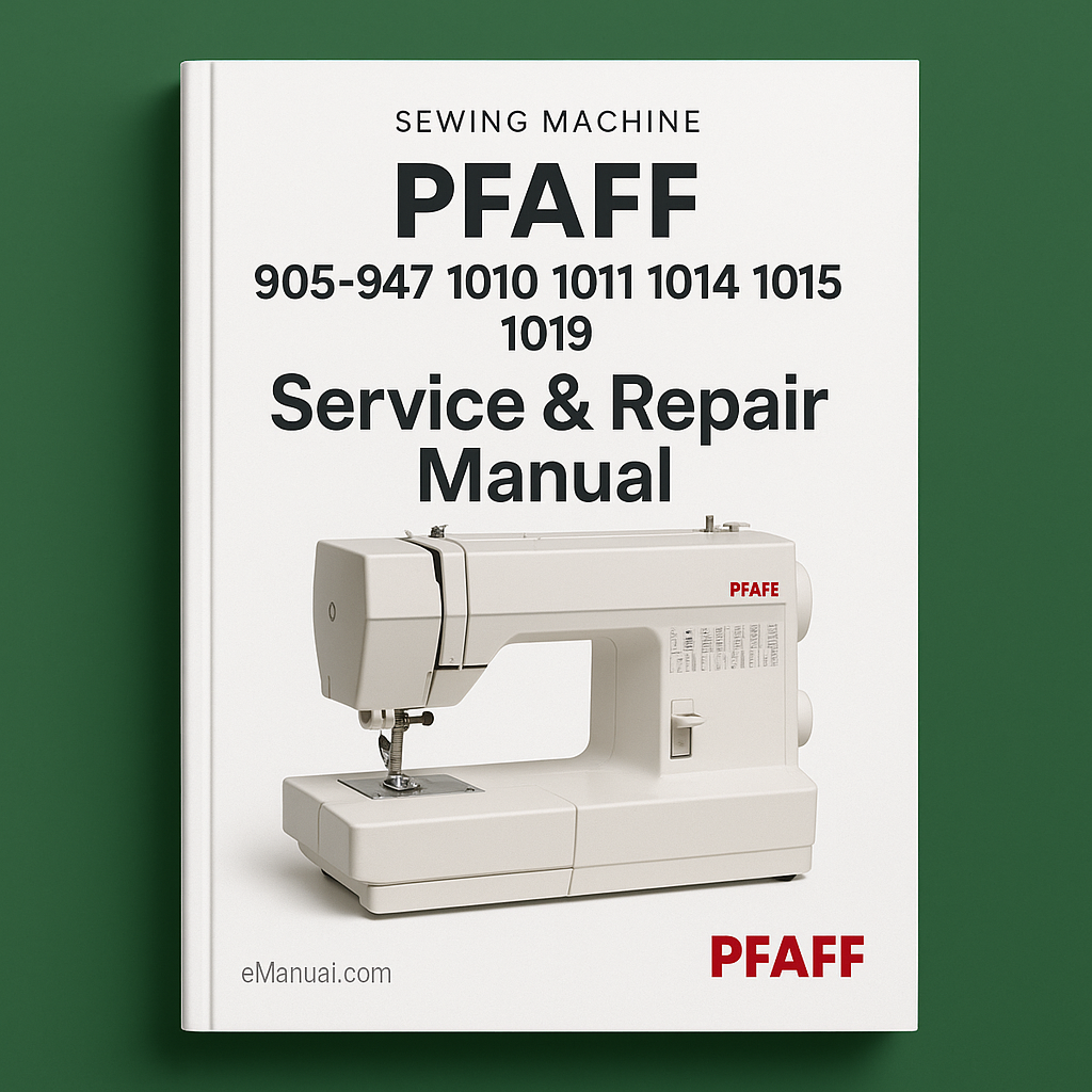 PFAFF 905-947 1010 1011 1014 1015 1019 Service Repair Manual