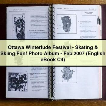 Ottawa Winterlude Festival-Skating & Skiing Fun Photo Album-Feb 2007 (English eBook C4)