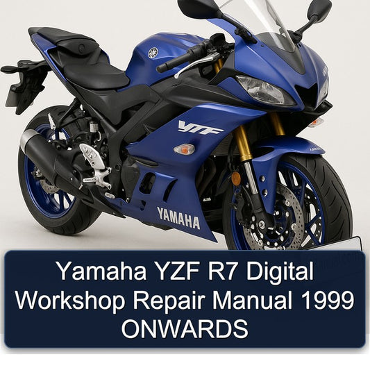 1999 Yamaha YZF Models R7 Digital Onwards Service Repair Workshop Manual