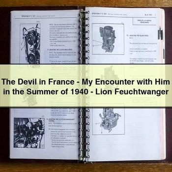 The Devil in France-My Encounter with Him in the Summer of 1940-Lion Feuchtwanger