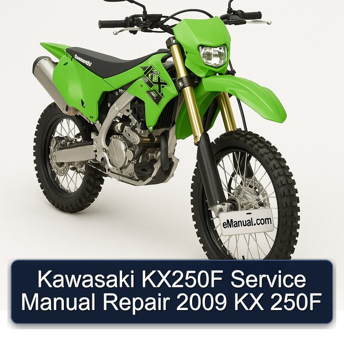 2009 Kawasaki KX Series KX250F 250F Service Repair Workshop Manual PDF