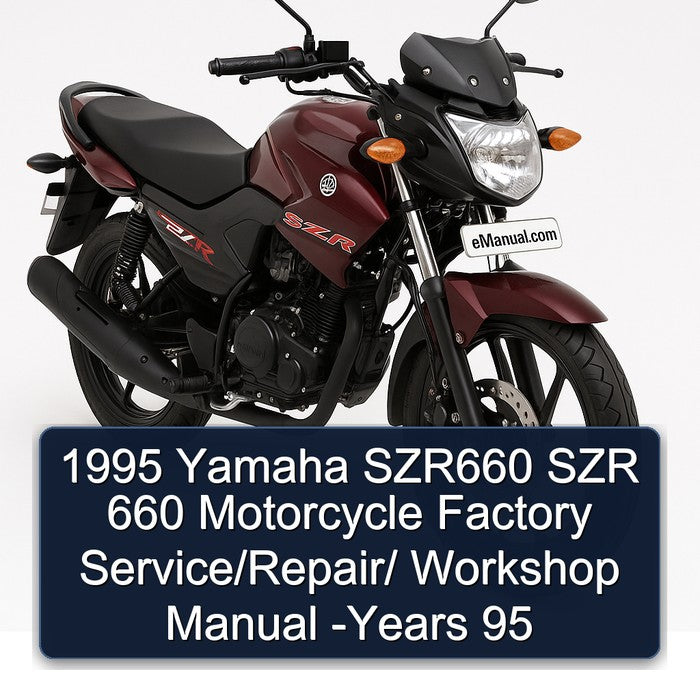 1995 Yamaha SZR Models SZR660 660 Motorcycle years 95 Service Repair Workshop Manual PDF
