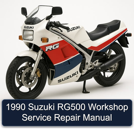 1990 Suzuki RG Series RG500 Service Repair Workshop Manual
