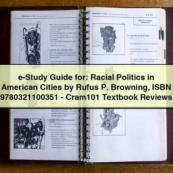 E-STUDY : Racial Politics American Cities Rufus P. Browning Isbn 9780321100351-cram101 Textbook Reviews Service Repair Workshop Manual PDF