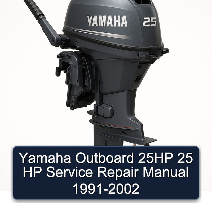 1991-2002 Yamaha Outboard 25HP 25 Hp Service Repair Workshop Manual PDF