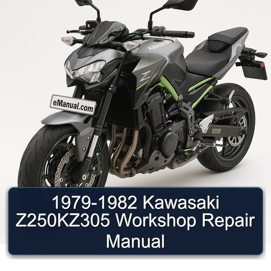 1979-1982 Kawasaki Z Series Z250kz305 Service Repair Workshop Manual