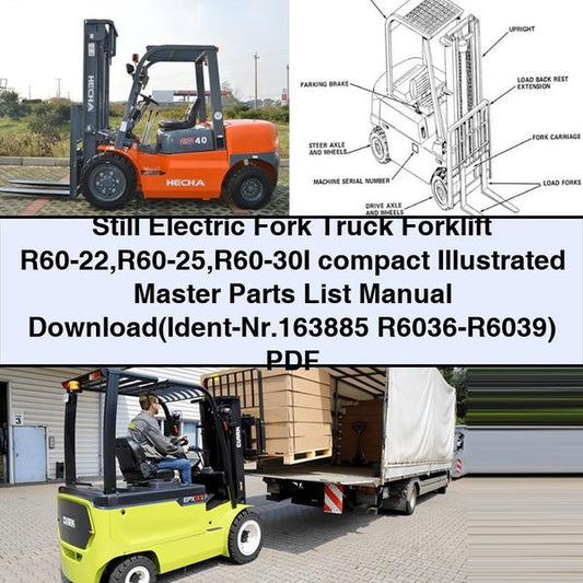 Still Electric Fork Truck Forklift R60-22, R60-25, R60-30I Compact Illustrated Master (ident-nr.163885 R6036-r6039) Parts Catalog