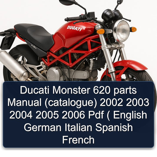 2002-2006 Ducati 620 Monster Parts (CATALOGUE) ( English German Italian Spanish French Catalog