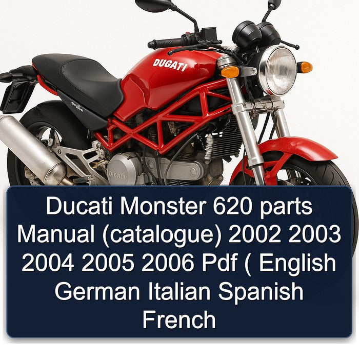 2002-2006 Ducati 620 Monster Parts (CATALOGUE) ( English German Italian Spanish French Catalog