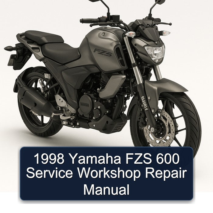 1998 Yamaha FZS Models 600 Service Repair Workshop Manual