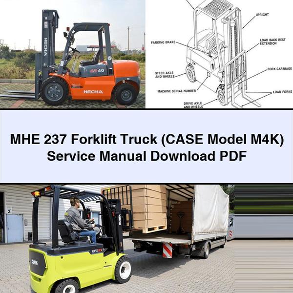 MHE 237 Forklift Truck (case Model M4k) Service Repair Workshop Manual PDF