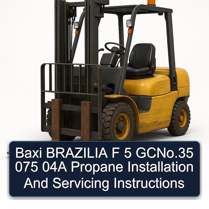 Baxi Brazilia F 5 Gcno.35 075 04A Propane Installation Servicing Service Repair Workshop Manual PDF