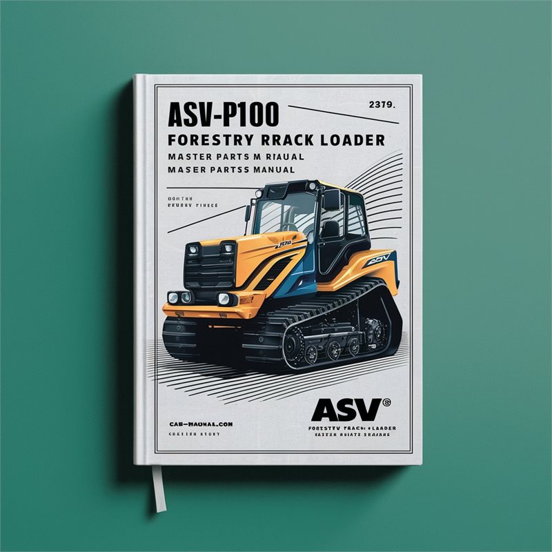 ASV PT-100 Forestry Rubber Track Loader Master Parts Catalog PDF