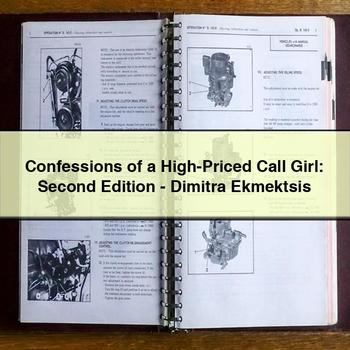 Confessions of a High-Priced Call Girl: Second Edition-Dimitra Ekmektsis