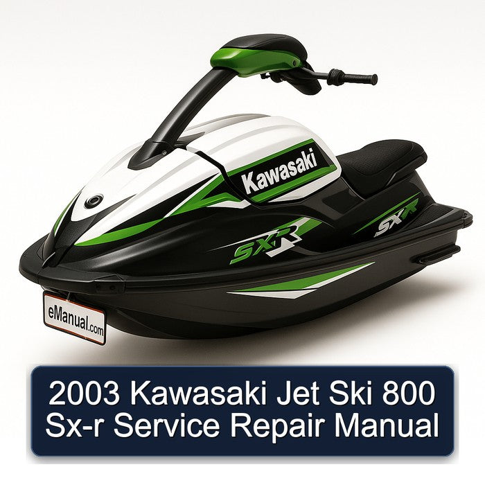 2003 Kawasaki Jet Ski 800 SX-R Service Repair Workshop Manual
