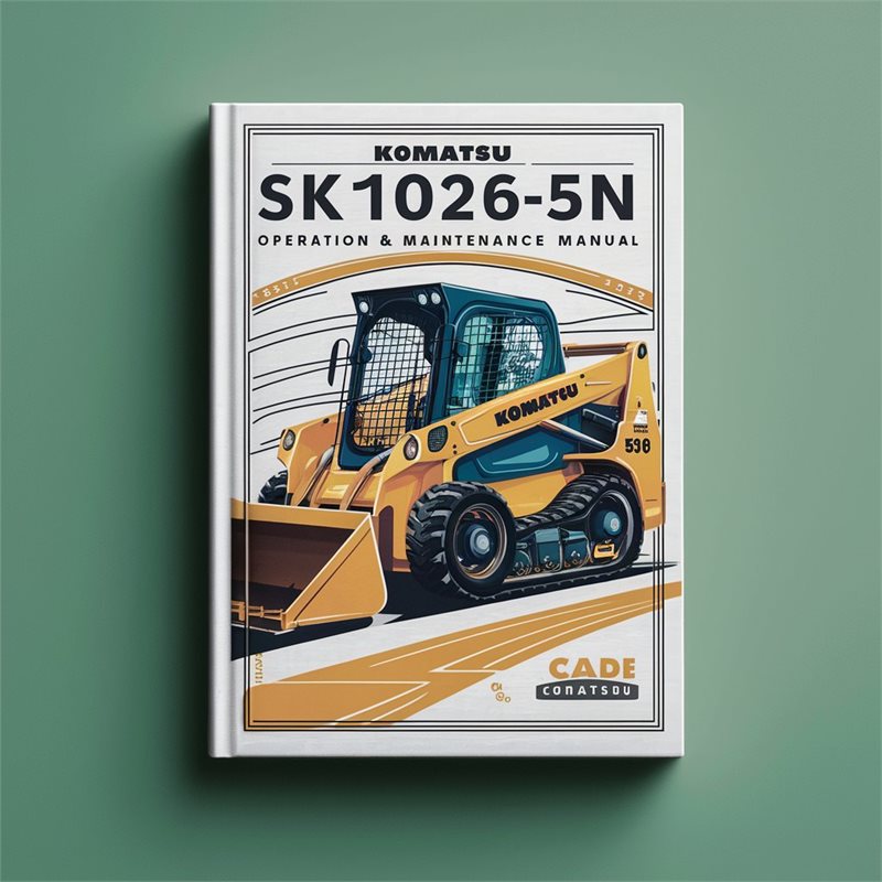 Komatsu Sk1026-5n SKID-STEER Loader Operation Service Repair Workshop Manual PDF