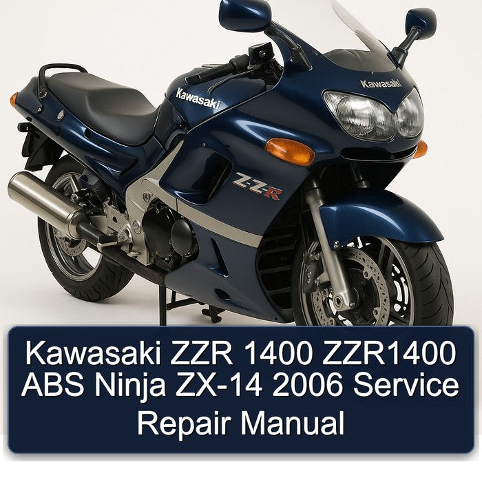 2006 Kawasaki Ninja ZZR 1400 ZZR1400 ABS ZX-14 Service Repair Workshop Manual PDF