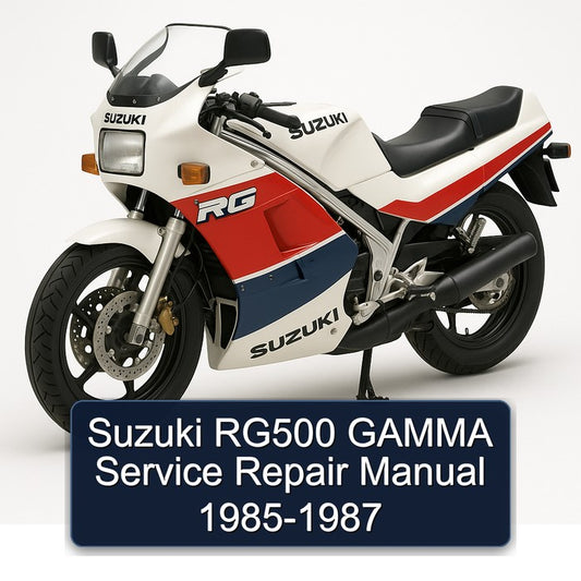 1985-1987 Suzuki RG Series RG500 Gamma Service Repair Workshop Manual