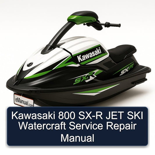 Kawasaki 800 SX-R JET SKI Watercraft Service Repair Workshop Manual