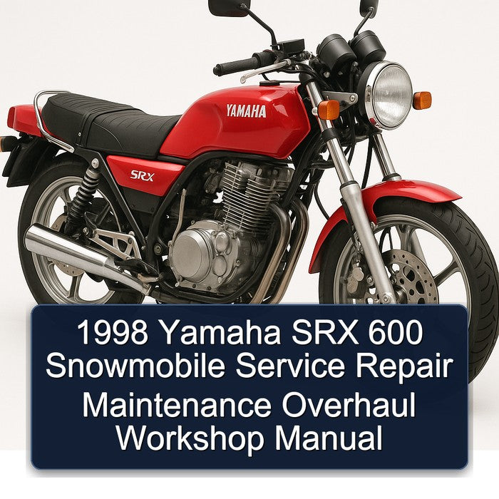 1998 Yamaha SRX 600 Snowmobile Maintenance Overhaul Service Repair Workshop Manual PDF