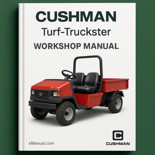 Cushman Turf-Truckster Workshop Shop Service Repair Manual